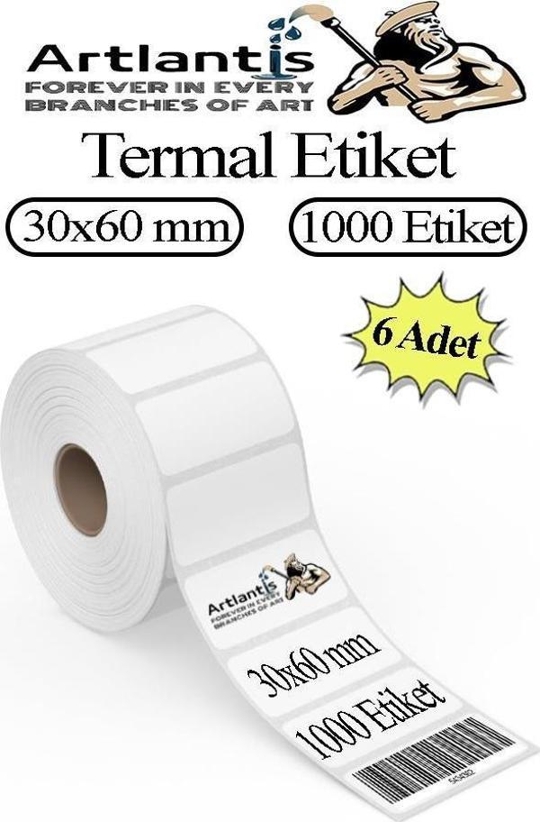 30x60 mm Barkod Etiketi Yapışkanlı 6 Adet Rulo Etiket Termal Barkot Terazi Etiketi 1000 li Barkod Yazıcılarına Uyumludur - Image 1