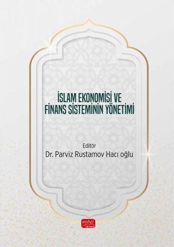 İslam Ekonomisi ve Finans Sisteminin Yönetimi - Nobel Bilimsel Eserler - Image 1
