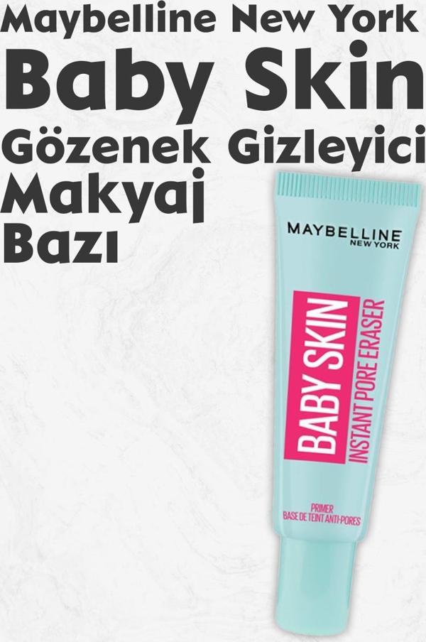 Maybelline New York Baby Skin Gözenek Gizleyici Makyaj Bazı - Image 1