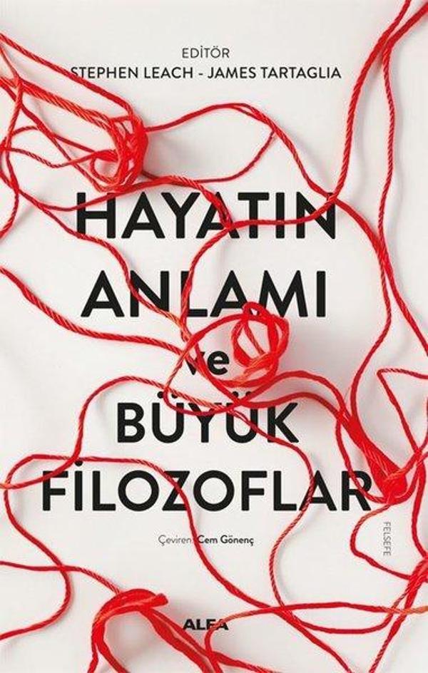 Hayatın Anlamı ve Büyük Filozoflar - Alfa Yayıncılık - Image 1