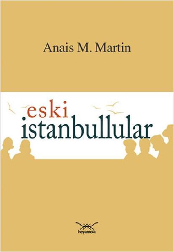 Eski İstanbullular - Heyamola Yayınları - Image 1