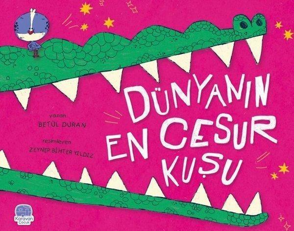 Dünyanın En Cesur Kuşu - Karavan Çocuk - Image 1