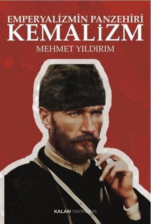 Emperyalizmin Panzehiri Kemalizm - Kalan Yayınları - Image 1