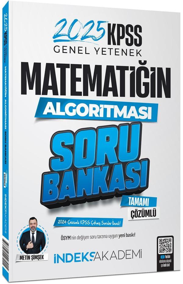 İndeks Akademi 2025 KPSS Matematik Matematiğin Algoritması Soru Bankası Çözümlü - Metin Şimşek - İndeks Akademi Yayıncılık - Image 1