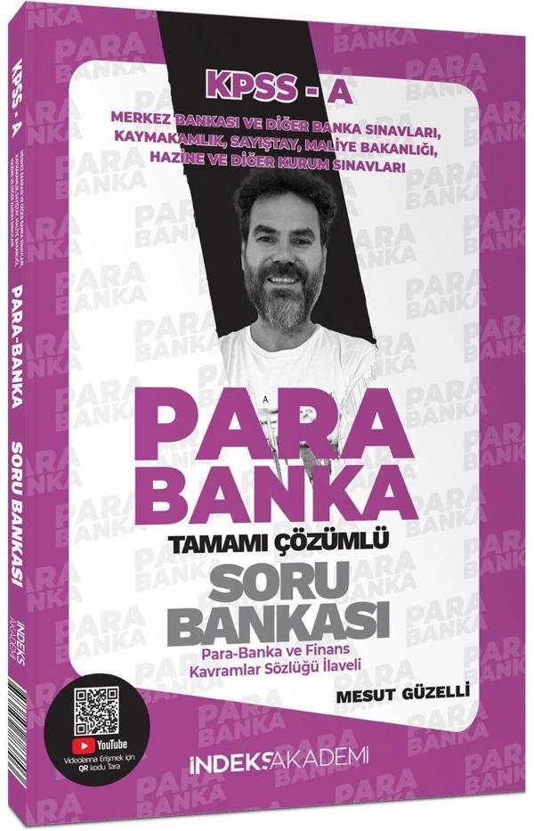 İndeks Akademi 2025 KPSS A Grubu Para-Banka Soru Bankası Çözümlü - Mesut Güzelli İndeks Akademi - İndeks Akademi Yayıncılık - Image 1