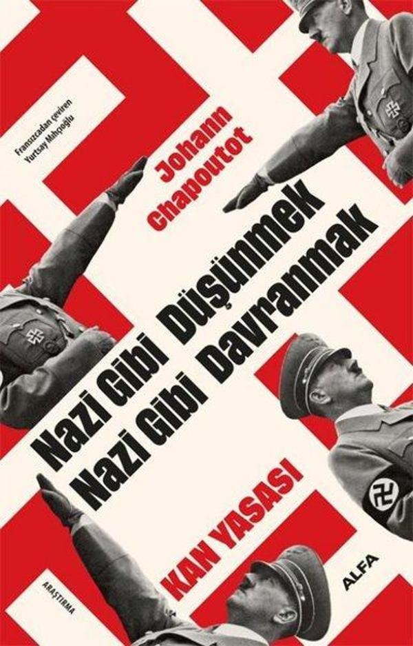 Nazi Gibi Düşünmek Nazi Gibi Davranmak - Kan Yasası - Alfa Yayıncılık - Image 1