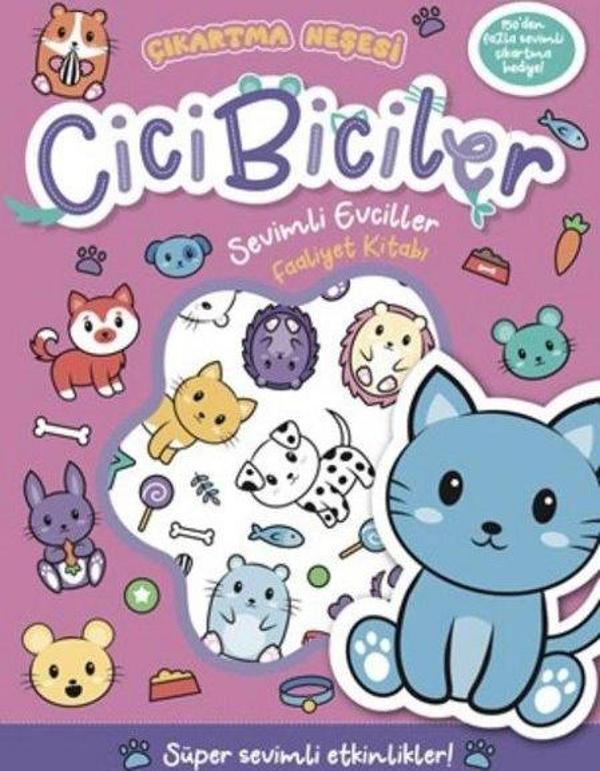 Cicibiciler Sevimli Evciller Faaliyet Kitabı - Çıkartma Neşesi - Beta Kids - Image 1