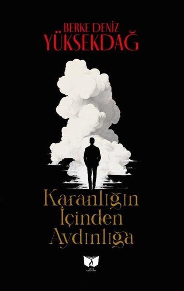 Karanlığın İçinden Aydınlığa - Ateş Yayınları - Image 1