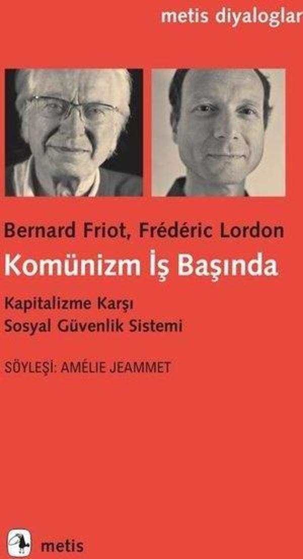 Komünizm İş Başında - Kapitalizme Karşı Sosyal Güvenlik Sistemi - Metis Yayınları - Image 1