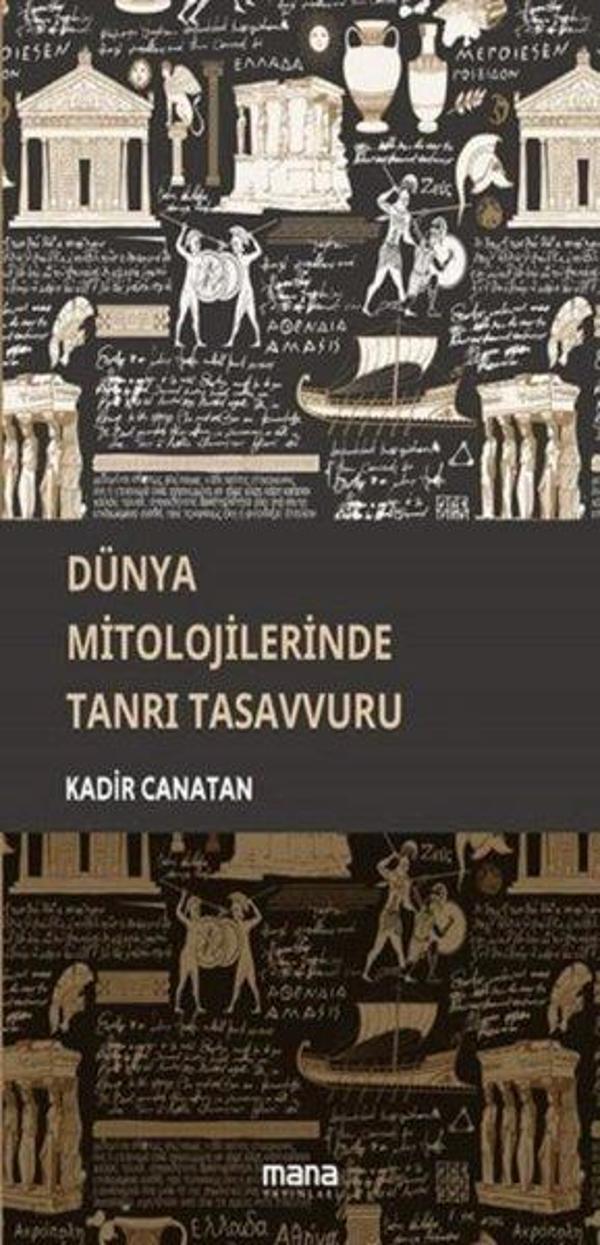 Dünya Mitolojilerinde Tanrı Tasavvuru - Mana Yayınları - Image 1