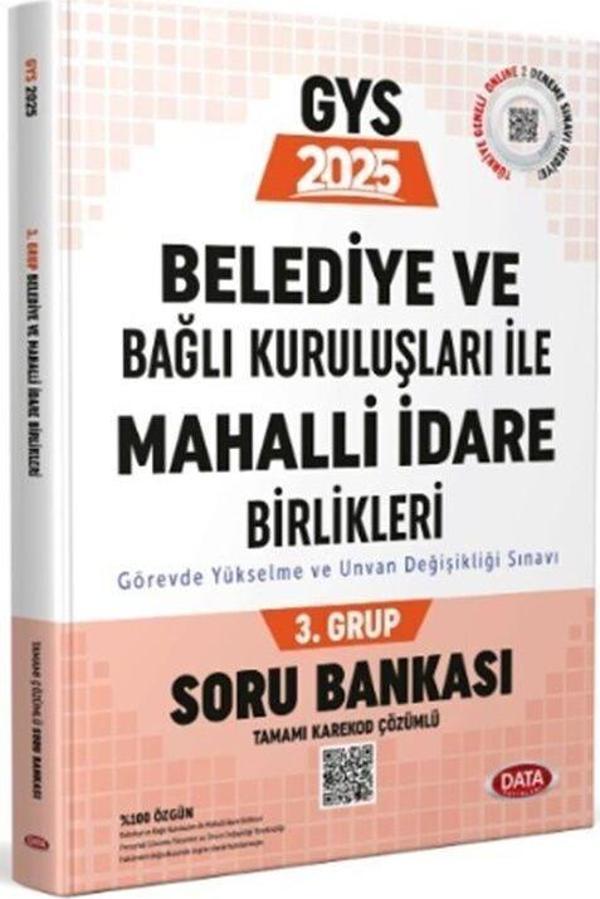 2025 Belediye ve Bağlı Kuruluşları İle Mahalli İdare Birlikleri 3. Grup Soru Bankası Data Yayınları - Data Yayınları - Image 1