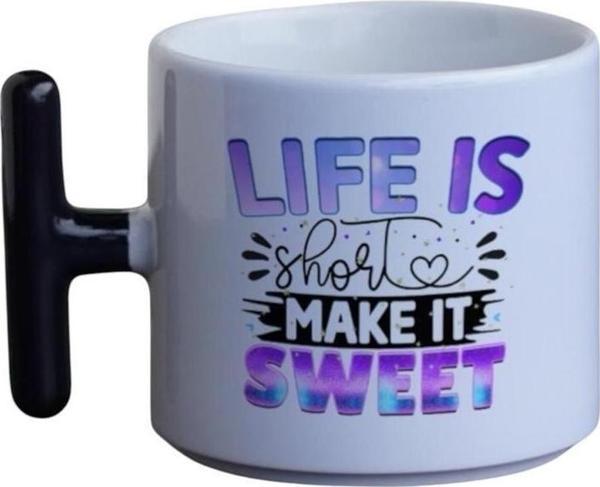 Dearens Life İs Short T Motivasyon Kupa Beyaz - Image 1