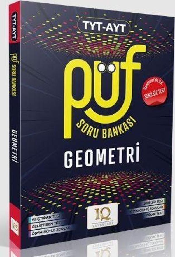 TYT - AYT PÜF Geometri Soru Bankası - IQ Yayınları - Image 1