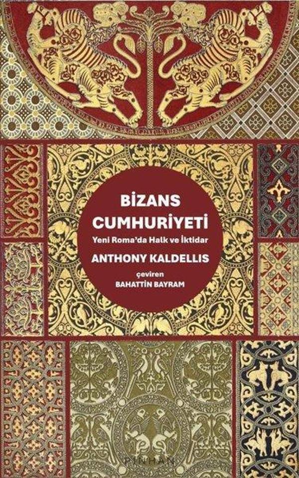 Bizans Cumhuriyeti - Yeni Roma'da Halk ve İktidar - Pinhan Yayıncılık - Image 1