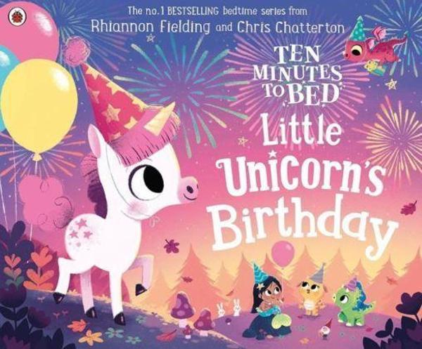 Ten Minutes to Bed: Little Unicorn's Birthday - Ladybird Books - Image 1