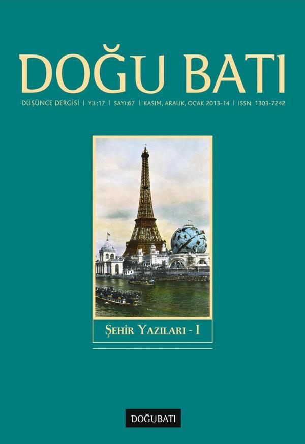 Doğu Batı Sayı 67: Şehir Yazıları - I - Doğu Batı Dergileri - Image 1