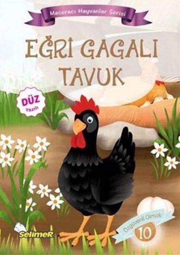 Eğri Gagalı Tavuk - Maceracı Hayvanlar Serisi - Selimer - Image 1