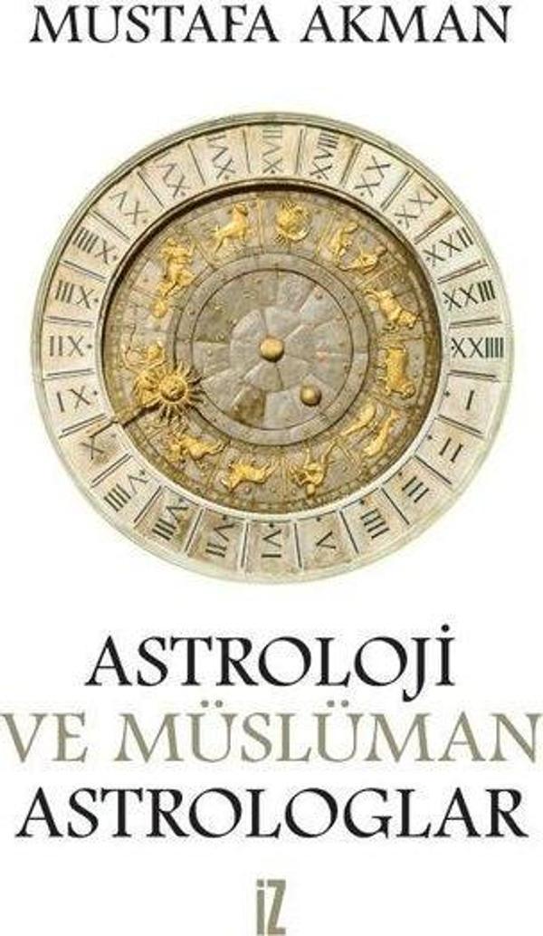 Astroloji ve Müslüman Astrologlar - İz Yayıncılık - Image 1