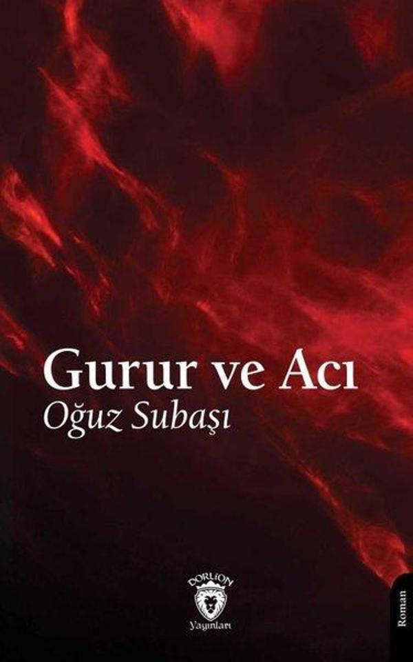 Gurur ve Acı - Dorlion Yayınevi - Image 1