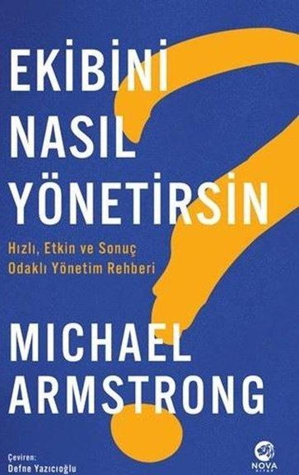 Ekibini Nasıl Yönetirsin? Hızlı Etkin ve Odaklı Yönetim Rehberi - Nova Kitap - Image 1