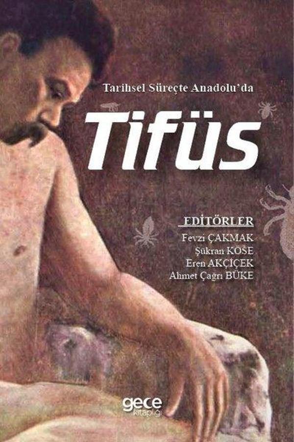 Tarihsel Süreçte Anadolu'da Tifüs - Gece Kitaplığı - Image 1