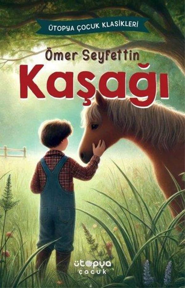 Kaşağı - Ütopya Çocuk Klasikleri - Ütopya Çocuk - Image 1