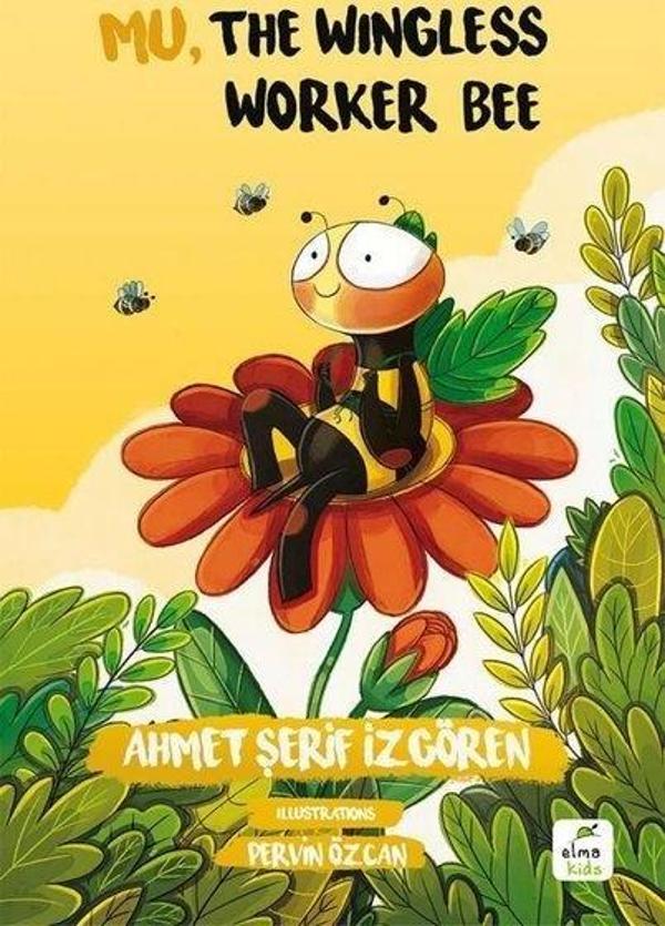 Mu The Wingless Worker Bee - Elma Yayınevi - Image 1