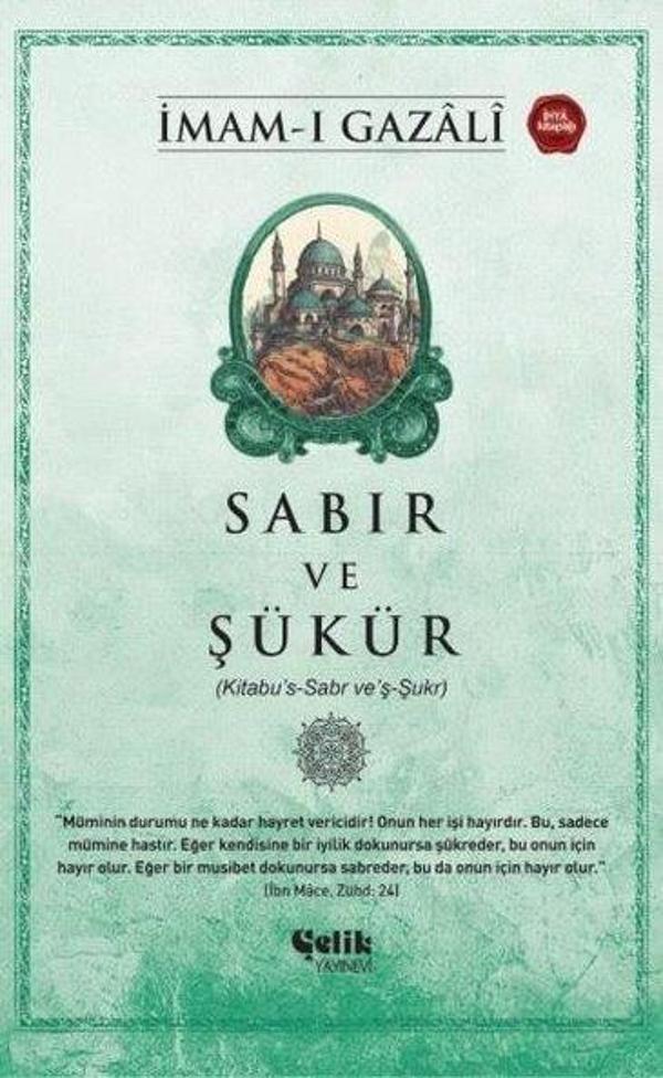 Sabır ve Şükür (Kitabu's-Sabr ve'ş-Şukr) - Çelik Yayınevi - Image 1