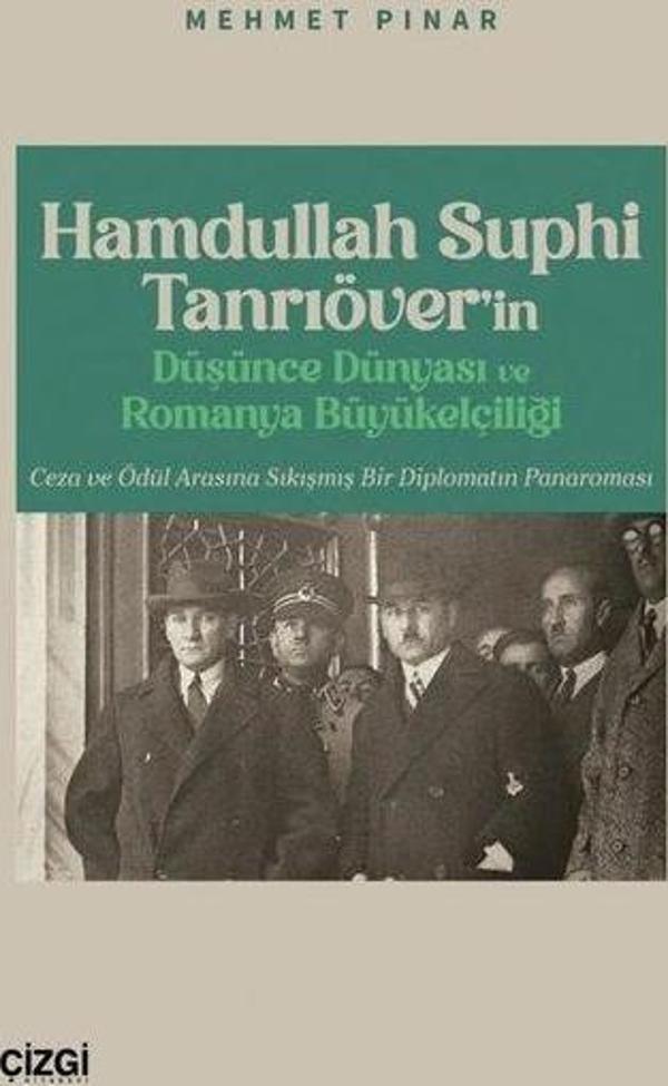 Hamdullah Suphi Tanrıöver'in Düşünce Dünyası ve Romanya Büyükelçiliği - Çizgi Kitabevi - Image 1