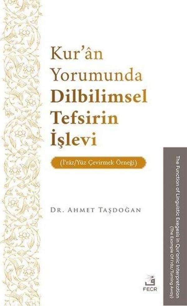 Kur'an Yorumunda Dilbilimsel Tefsirin İşlevi - Fecr Yayınları - Image 1