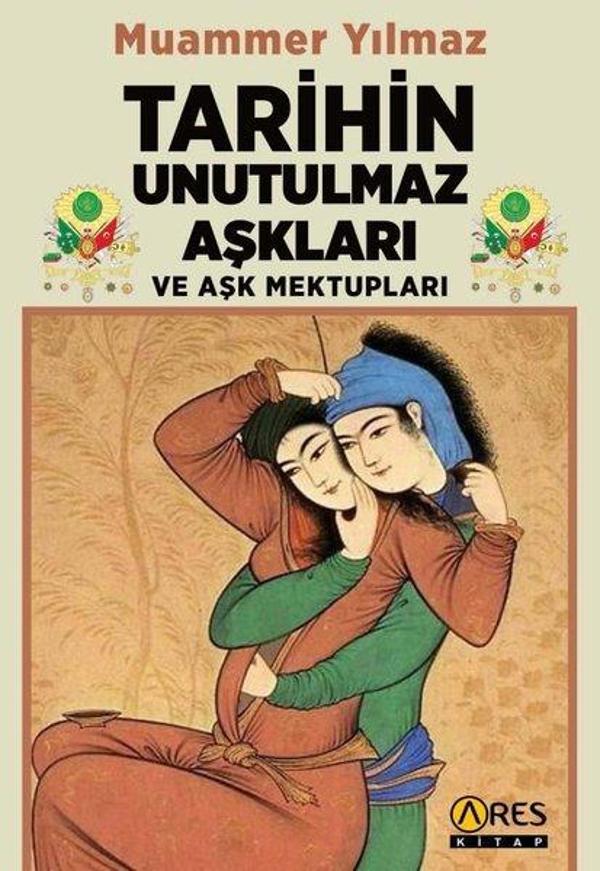 Tarihin Unutulmaz Aşkları ve Aşk Mektupları - Ares Kitap - Image 1