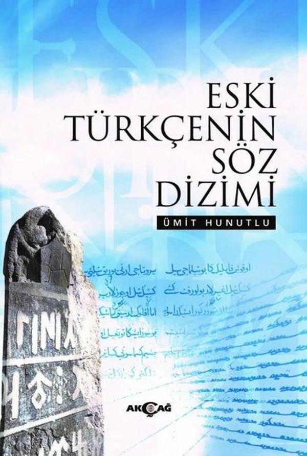 Eski Türkçenin Söz Dizimi - Akçağ Yayınları - Image 1