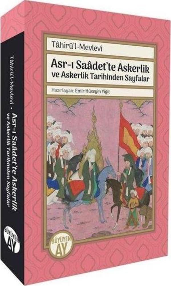Tahirü'l - Mevlevi - Asr-ı Saadet'te Askerlik ve Askerlik Tarihinden Sayfalar - Büyüyenay Yayınları - Image 1