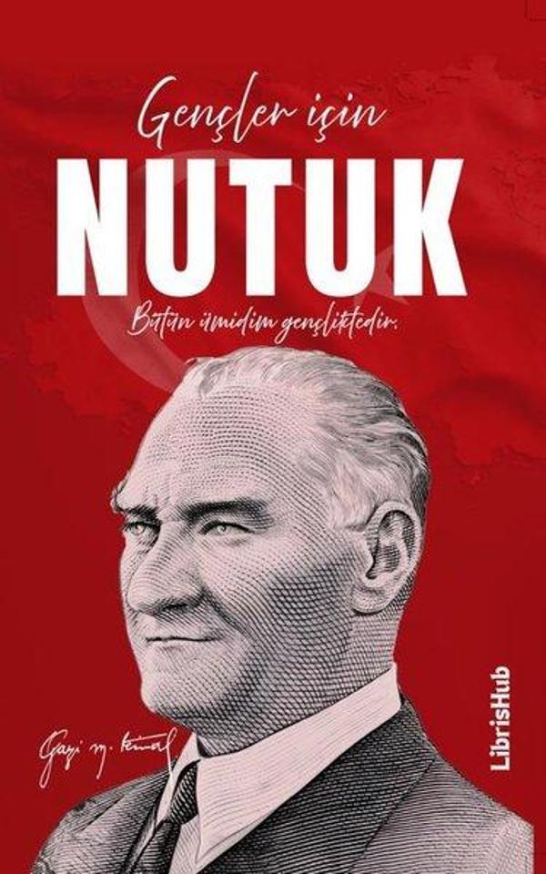 Gençler İçin Nutuk - Librishub Yayınları - Image 1