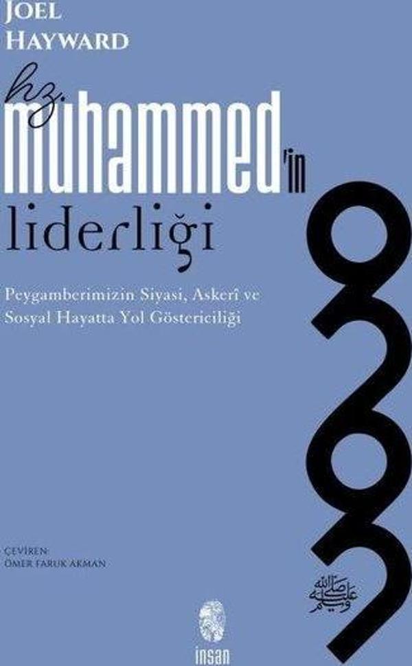 Hz. Muhammed'in Liderliği - Peygamberimizin Siyasi Askeri ve Sosyal Hayatta Yol Göstericiliği - İnsan Yayınları - Image 1