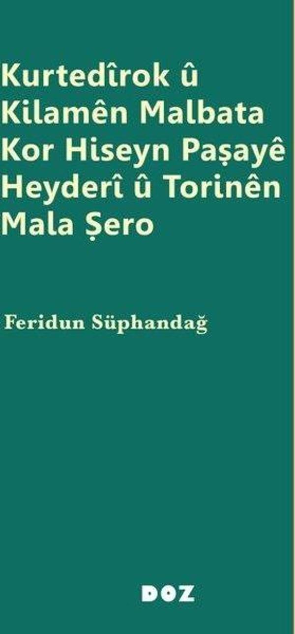 Kurtedirok u Kilamen Malbata Kor Hiseyn Paşaya Heyderi u Torinen Mala Şero - Doz Yayınları - Image 1
