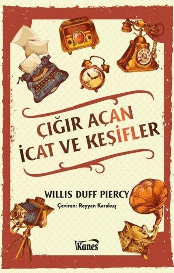 Çığır Açan İcat ve Keşifler - Kanes Yayınları - Image 1
