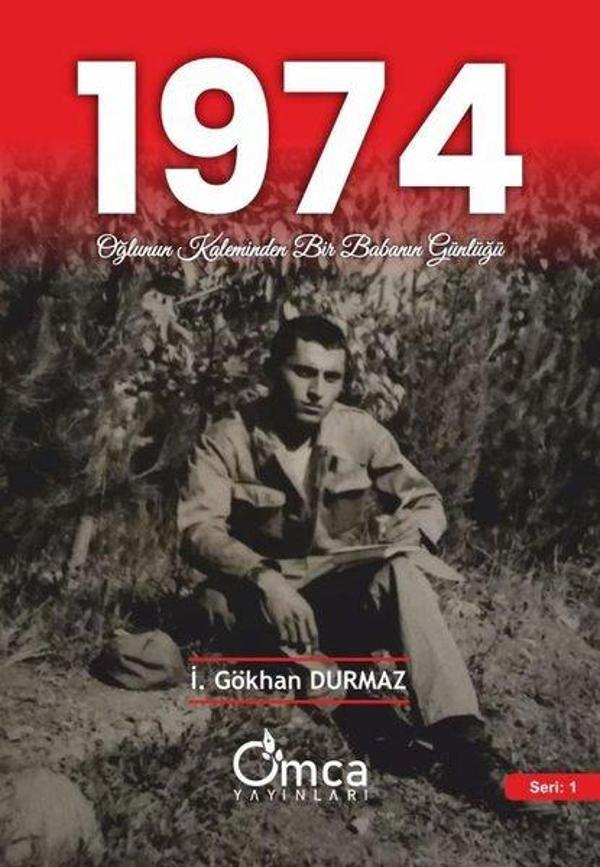 1974 - Oğlunun Kaleminden Bir Babanın Günlüğü - Omca - Image 1