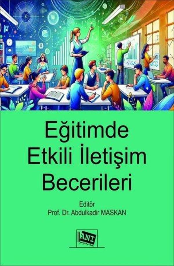 Eğitimde Etkili İletişim Becerileri - Anı Yayıncılık - Image 1