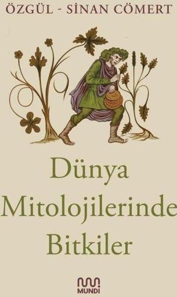 Dünya Mitolojilerinde Bitkiler - Mundi - Image 1