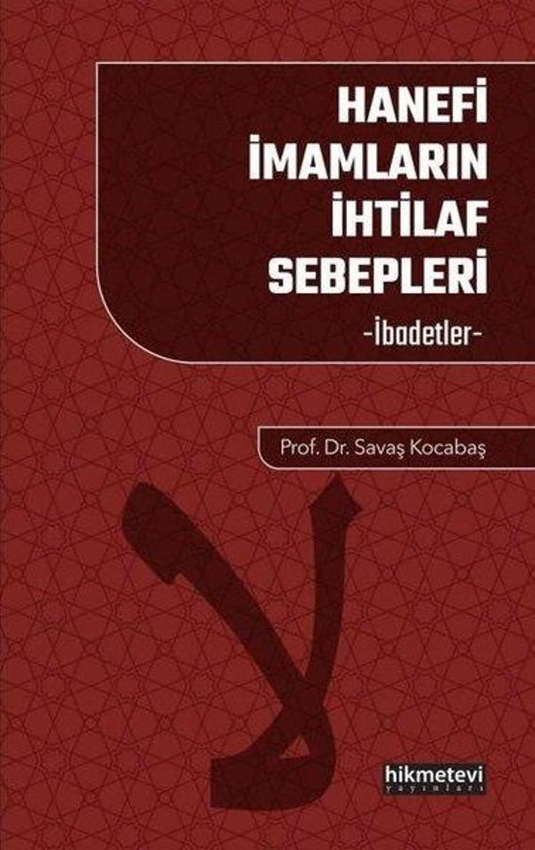 Hanefi İmamların İhtilaf Sebepleri - İbadetler - Hikmetevi Yayınları - Image 1