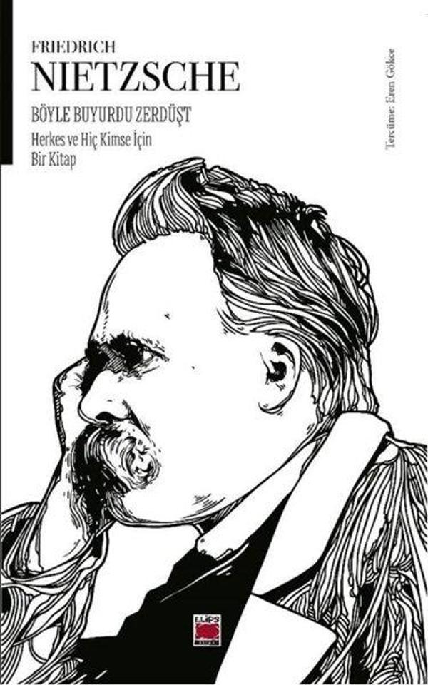 Böyle Buyurdu Zerdüşt - Herkes ve Hiç Kimse İçin Bir Kitap - Elips Kitapları - Image 1