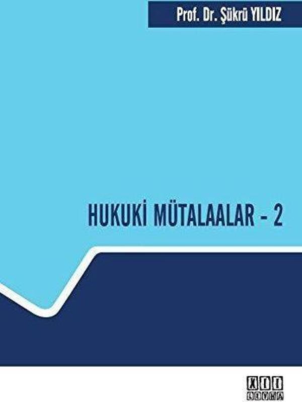 Hukuki Mütalaalar - 2 - On İki Levha Yayıncılık - Image 1