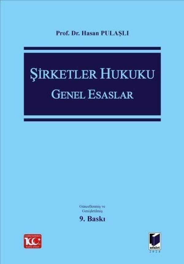 Şirketler Hukuku Genel Esaslar - Adalet Yayınları - Image 1