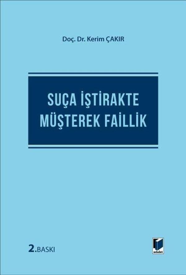 Suça İştirakte Müşterek Faillik - Adalet Yayınları - Image 1