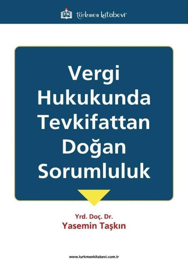 Vergi Hukukunda Tevkifattan Doğan Sorumluluk - Türkmen Kitabevi - Image 1