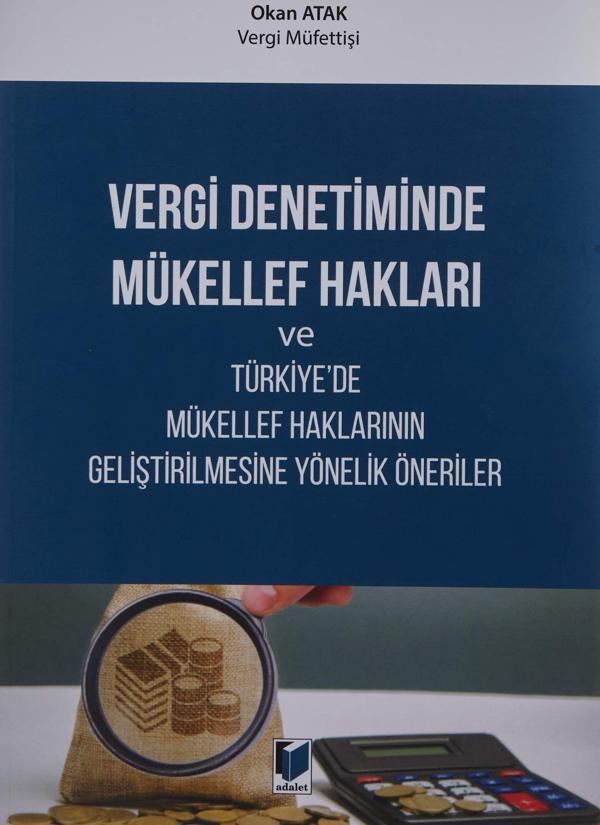 Vergi Denetiminde Mükellef Hakları ve Türkiye'de Mükellef Haklarının Geliştirilmesine Yönelik Öneriler - Adalet Yayınları - Image 1