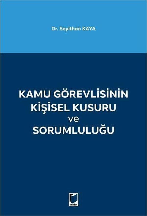 Kamu Görevlisinin Kişisel Kusuru ve Sorumluluğu - Adalet Yayınları - Image 1