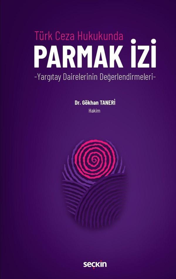Türk Ceza Hukukunda Parmak İzi - Seçkin Yayıncılık - Image 1