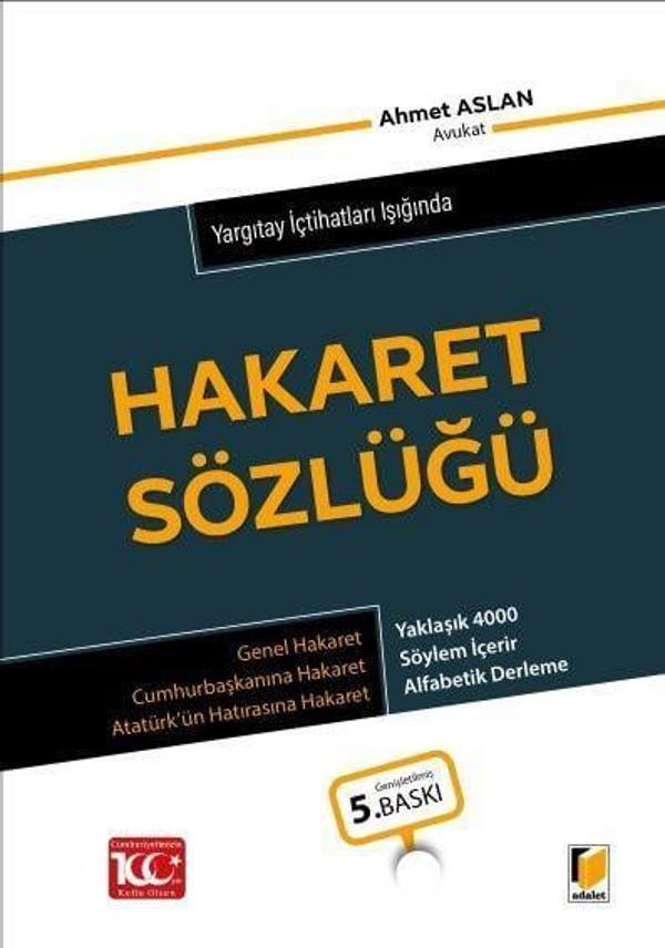 Yargıtay İçtihatları Işığında Hakaret Sözlüğü - Adalet Yayınları - Image 1